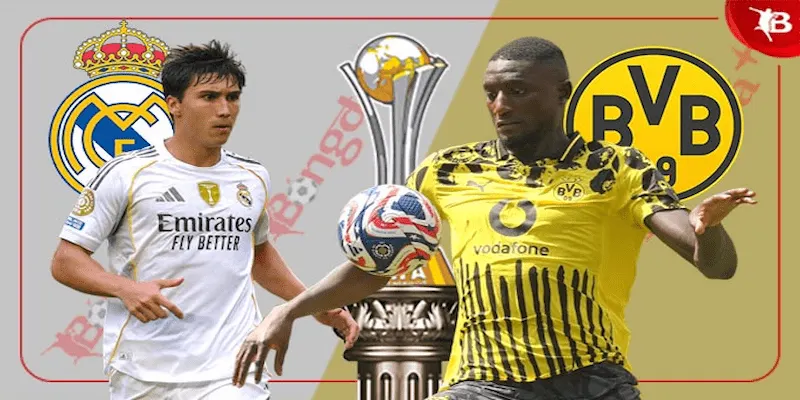 Dortmund đấu với Real Madrid Bối cảnh và sức hấp dẫn của trận đấu